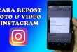 Repost Gambar dan Video di Instagram