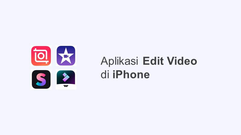 Aplikasi Edit Video Tanpa Watermark Di Iphone